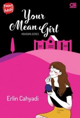 Young Adult: Bad Girl Series #4: Your Mean Girl
