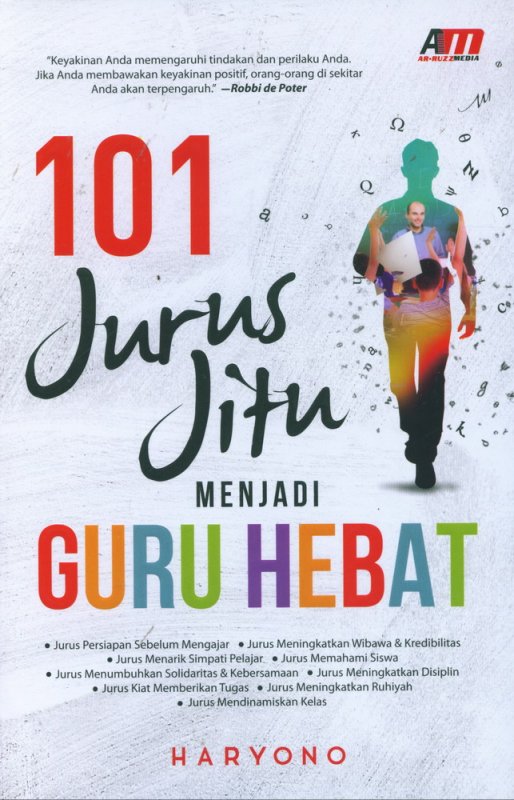 Cover Buku 101 Jurus Jitu Menjadi Guru Hebat