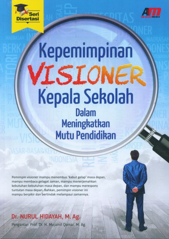 Cover Buku Kepemimpinan Visioner Kepada Sekolah Dalam Meningkatkan Mutu Pendidikan