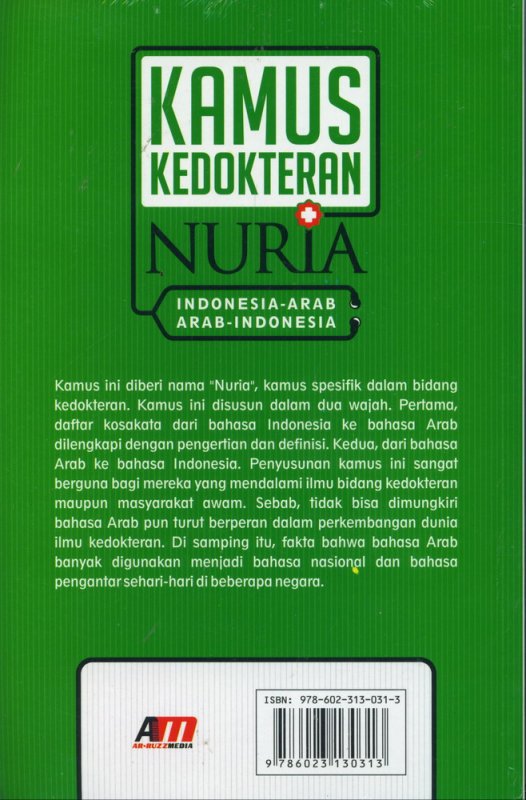 Cover Belakang Buku Kamus Kedokteran Nuria Indonesia-Arab, Arab-Indonesia