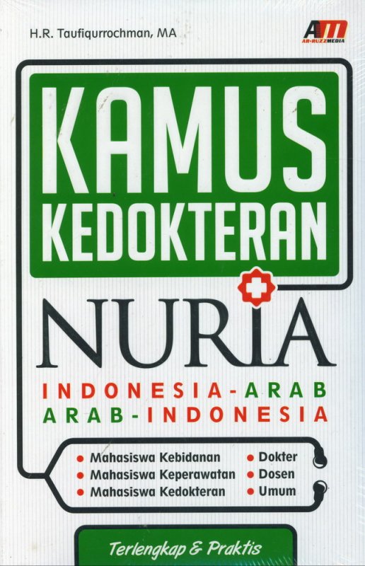 Cover Buku Kamus Kedokteran Nuria Indonesia-Arab, Arab-Indonesia