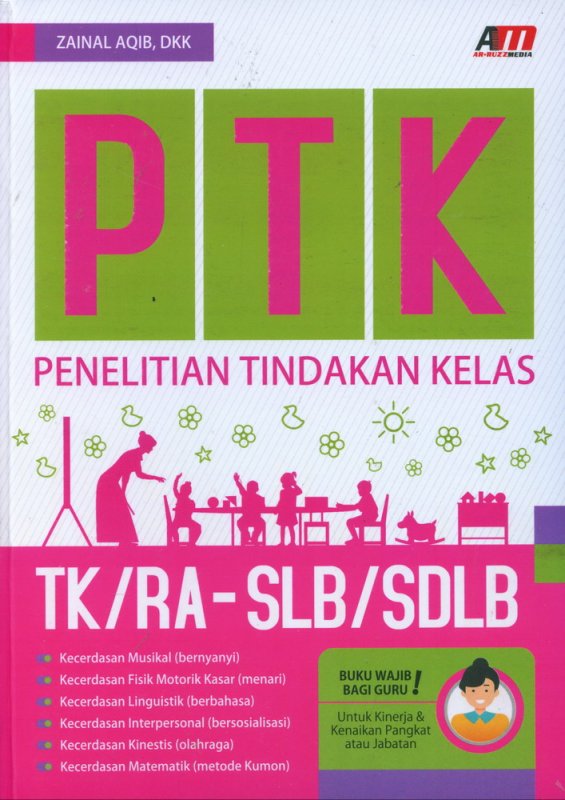 Cover Buku PTK Penelitian Tindakan Kelas TK/RA - SLB/SDLB