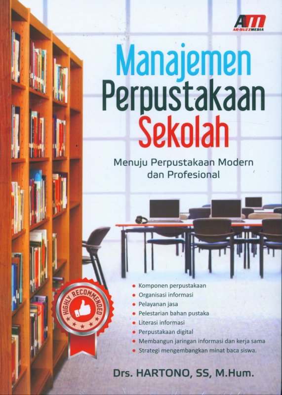 Cover Buku Manajemen Perpustakaan Sekolah: Menuju Perpustakaan Modern dan Profesional