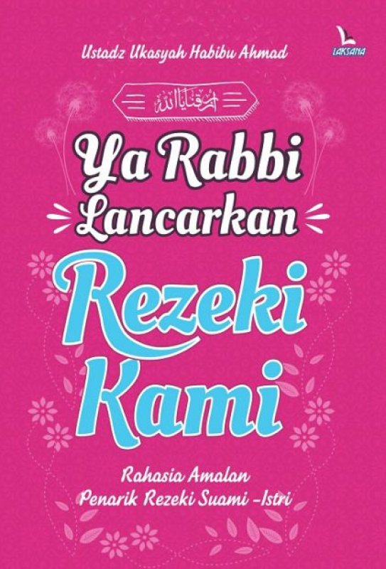 Cover Buku Ya Rabbi Lancarkan Rezeki Kami