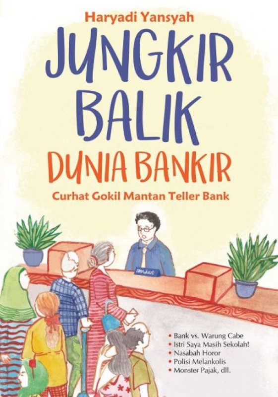 Cover Buku Jungkir Balik Dunia Bankir - Curhat Gokil Mantan Teller Bank