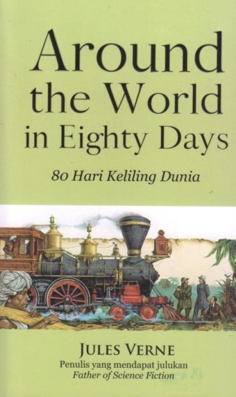 Cover Buku Around The World In Eighty Days - 80 Hari Keliling Dunia