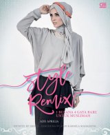 Style Remix - 1 Busana 4 Gaya Baru untuk Muslimah