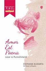 Amor Est Poena: Love is Punishment [Edisi TTD]