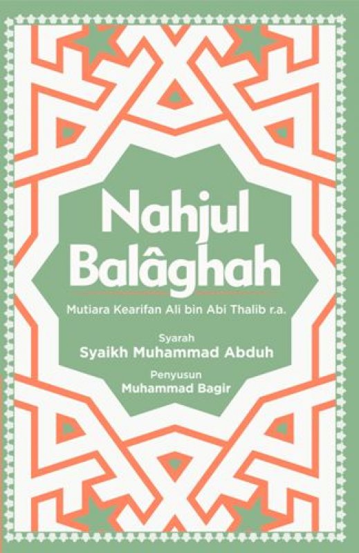 Cover Buku Nahjul Balaghah: Mutiara Kearifan Ali bin Abi Thalib r.a.