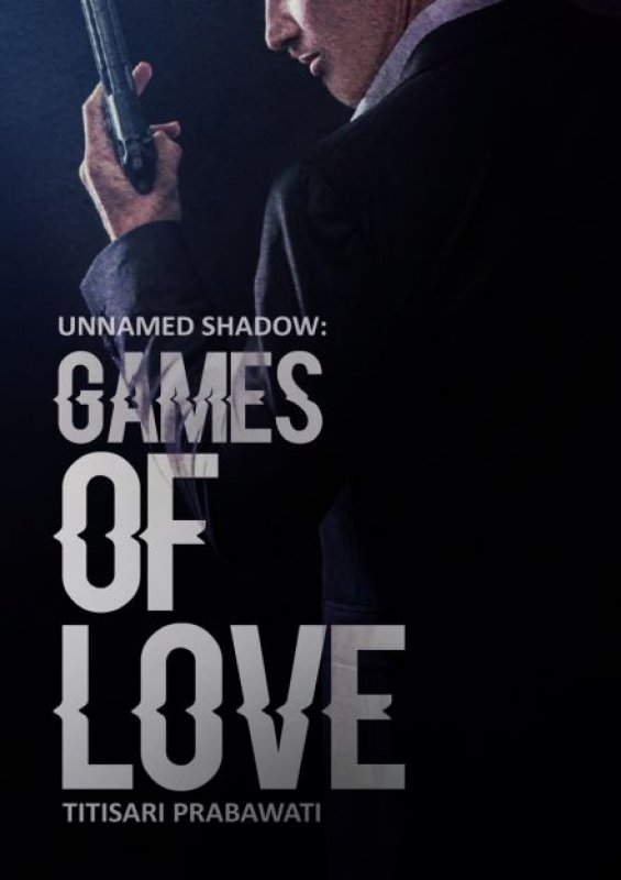 Cover Buku Unnamed Shadow: Games of Love [Edisi TTD + Bonus Cute Brooch]
