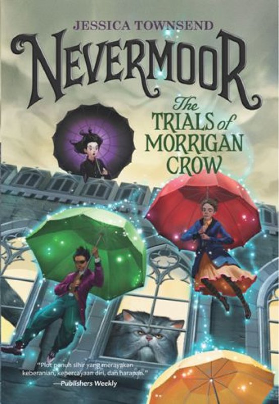 Cover Buku NEVERMOOR #1: The Trials of Morrigan Crow