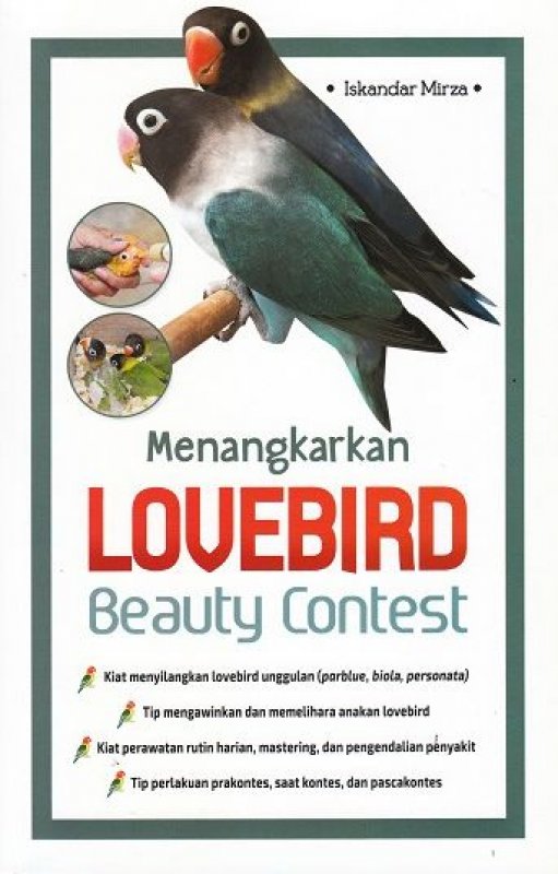 Cover Buku Menangkarkan Lovebird Beauty Contest (Promo Best Book)