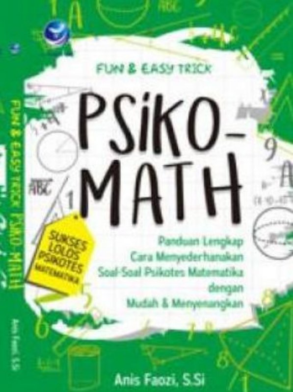 Cover Buku Fun & Easy Trick Psiko-Math: Sukses Lolos Psikotes Matematika