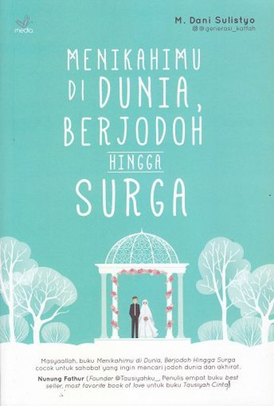 Cover Buku Menikahimu Di Dunia Berjodoh Hingga Surga (Promo Best Book)