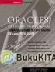 Cover Buku Oracle 8i Certified Professinal DBA Upgrade Exam Guide (Exam 1z0-020)