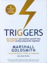 Triggers: Menciptakan Perubahan Positif dan Menjadi Orang yang Anda Inginkan