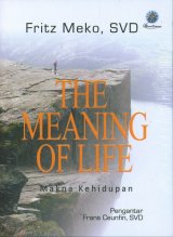 The Meaning of Life - Makna Kehidupan
