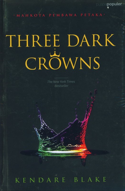 Cover Buku Three Dark Crowns: Mahkota Pembawa Petaka