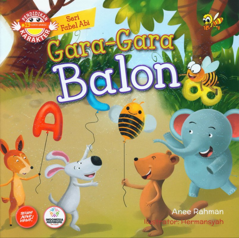 Cover Buku Seri Fabel Abi: Gara-Gara Balon