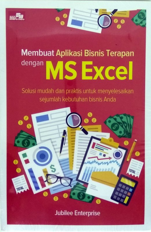 Cover Buku Membuat Aplikasi Bisnis Terapan Dengan Ms Excel
