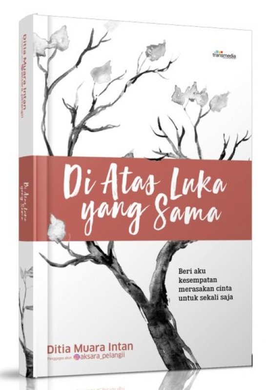 Cover Buku Di Atas Luka yang Sama [Bonus: Cermin Korea]