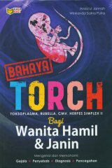 Bahaya Torch Bagi Wanita Hamil & Janin