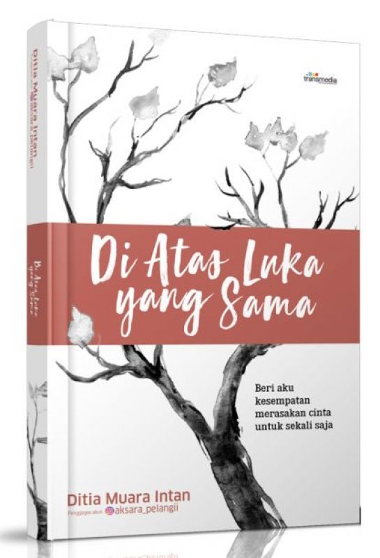Cover Buku Di Atas Luka yang Sama (Promo Best Book)