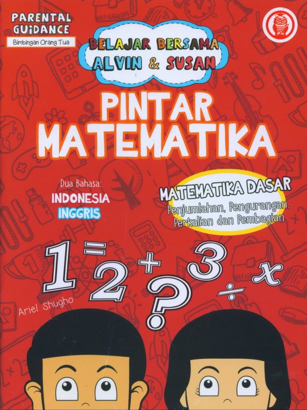 Cover Buku Belajar Bersama Alvin & Susan: Pintar Matematika - Parential Guidance