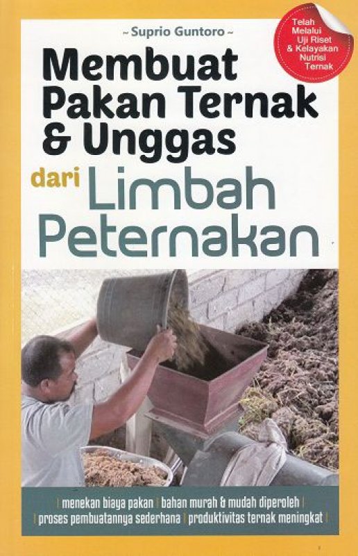Cover Buku Membuat Pakan Ternak & Unggas dari Limbah Peternakan