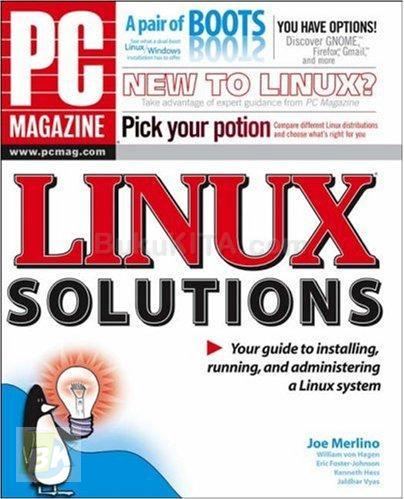 Cover Buku PC Magazine Linux Solutions: Your Guide To Installing, Running & Administering Linux