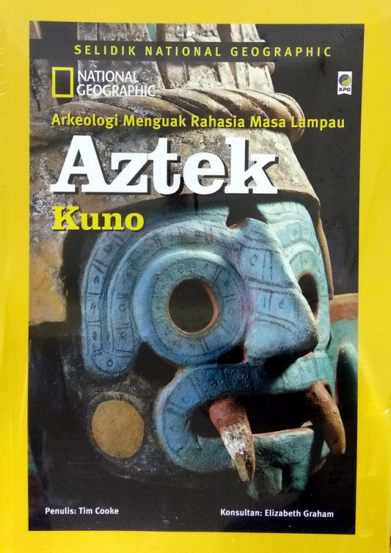 Cover Buku National Geographic : Aztek Kuno - New