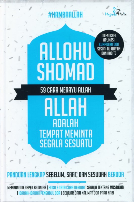 Cover Buku Allohu Shomad: 59 Cara Merayu Allah (Hard Cover)