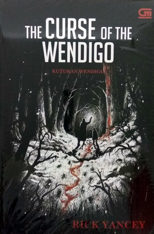 Cover Buku The Curse of The Wendigo - Kutukan Wendigo