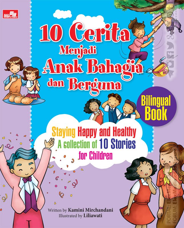 Cover Buku 10 CERITA MENJADI ANAK BAHAGIA DAN BERGUNA