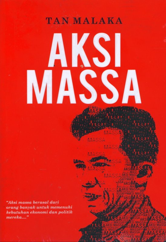 Cover Buku Tan Malaka: Aksi Massa
