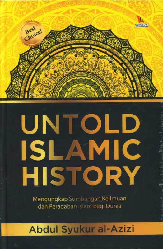 Cover Buku Untold Islamic History (Hard Cover)