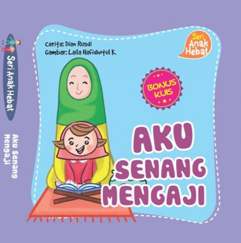 Cover Buku Seri Anak Hebat: Aku Senang Mengaji