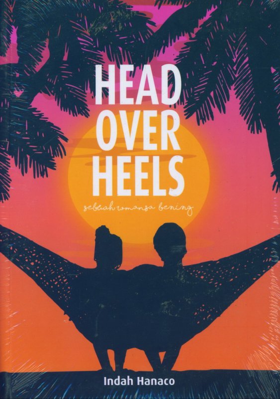Cover Buku Head Over Heels : Sebuah Romansa Bening