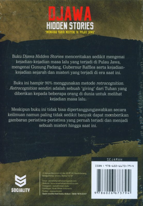 Cover Belakang Buku DJAWA HIDDEN STORIES : Menguak Tabir Misteri di Pulau Jawa