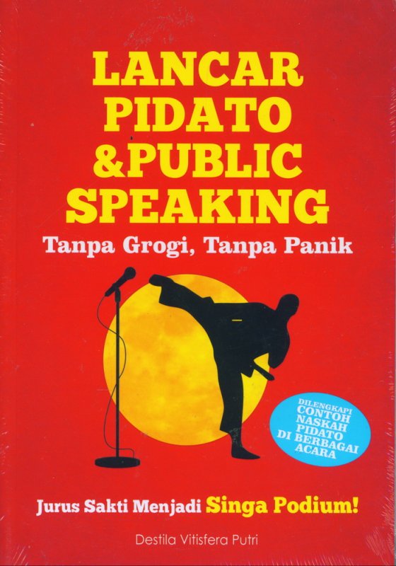 Cover Buku Lancar Pidato & Public Speaking Tanpa Grogi Tanpa Panik