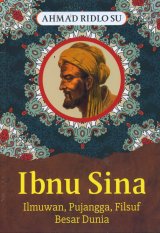 Ibnu Sina Ilmuwan, Pujangga, Filsuf Besar Dunia