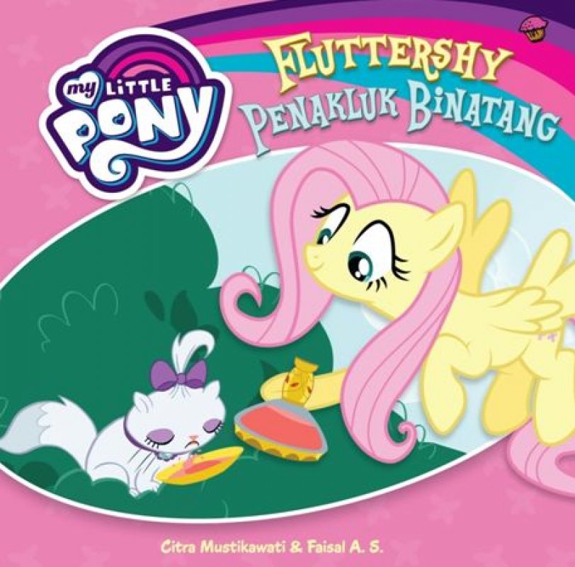 Cover Buku My Little Pony: Fluttershy Penakluk Binatang (Board Book)