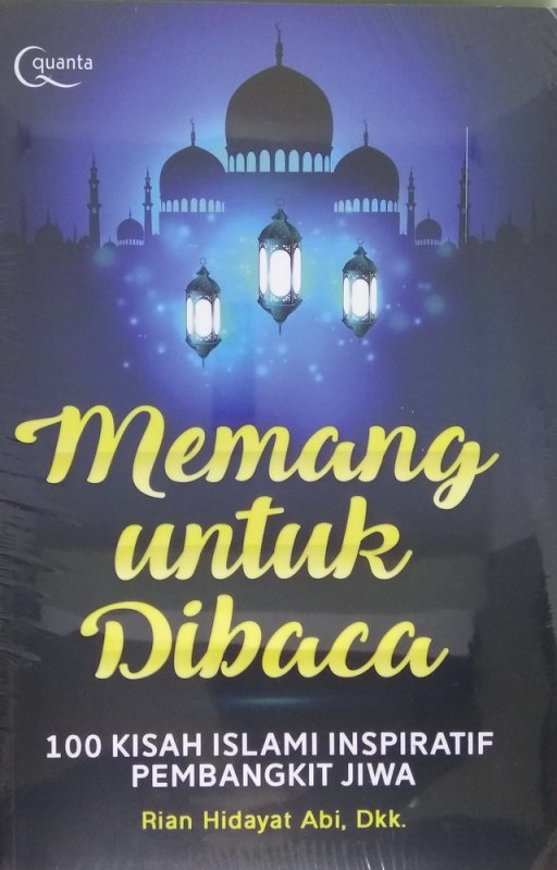 Cover Buku Memang Untuk Dibaca: 100 Kisah Islami Inspiratif Pembangun Jiwa