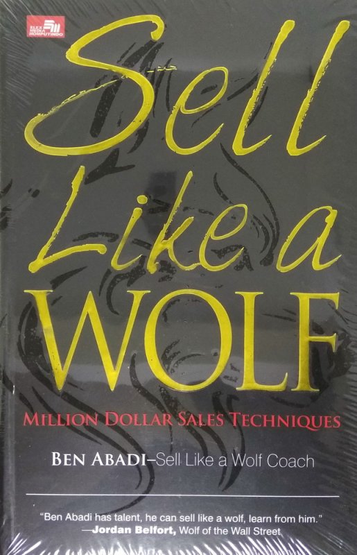 Cover Buku Sell Like a Wolf Million Dollar Sales Techniques