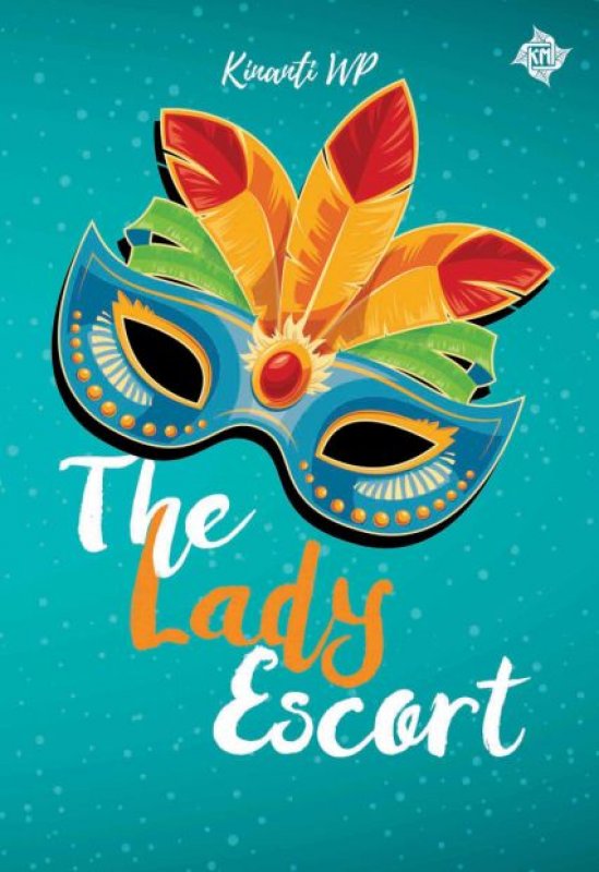Cover Buku The Lady Escort [Edisi Tanda Tangan + Pembatas buku]