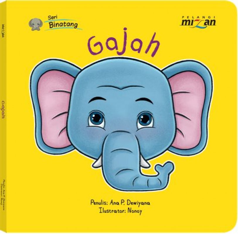 Cover Buku Seri Binatang Gajah (Boardbook)