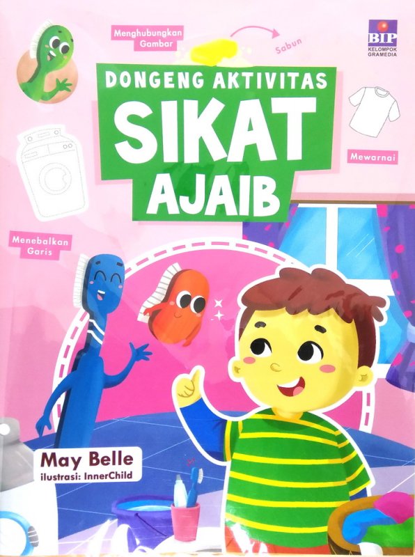 Cover Buku Dongeng Aktivitas : Sikat Ajaib