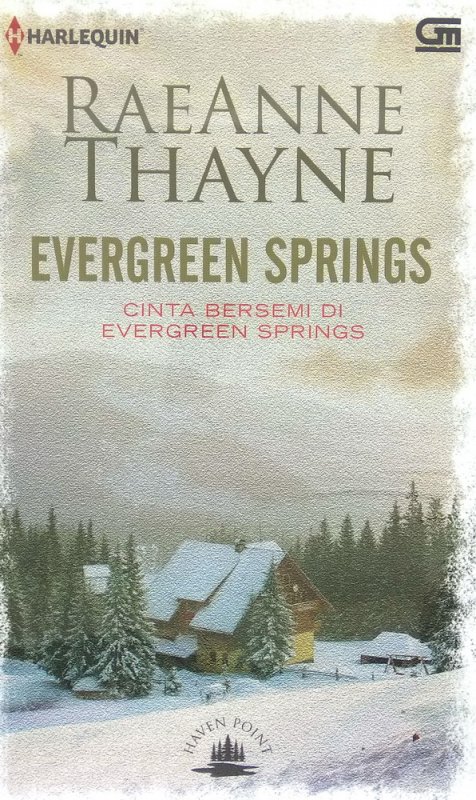 Cover Buku Harlequin: Evergreen Springs - Cinta Bersemi di Evergreen Springs