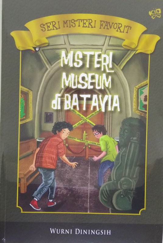 Cover Buku Seri Misteri Favorit: Misteri Museum Di Batavia