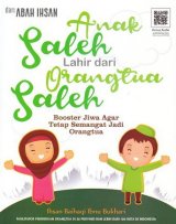 Anak Saleh Lahir Dari Orangtua Saleh (Promo Best Book)